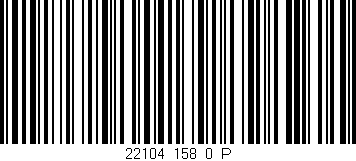 Código de barras (EAN, GTIN, SKU, ISBN): '22104_158_0_P'