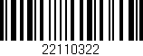 Código de barras (EAN, GTIN, SKU, ISBN): '22110322'