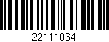 Código de barras (EAN, GTIN, SKU, ISBN): '22111864'