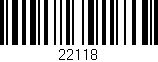 Código de barras (EAN, GTIN, SKU, ISBN): '22118'
