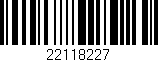 Código de barras (EAN, GTIN, SKU, ISBN): '22118227'