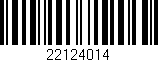 Código de barras (EAN, GTIN, SKU, ISBN): '22124014'
