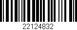 Código de barras (EAN, GTIN, SKU, ISBN): '22124832'