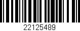 Código de barras (EAN, GTIN, SKU, ISBN): '22125489'