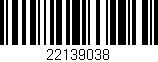Código de barras (EAN, GTIN, SKU, ISBN): '22139038'