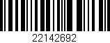Código de barras (EAN, GTIN, SKU, ISBN): '22142692'
