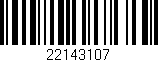 Código de barras (EAN, GTIN, SKU, ISBN): '22143107'