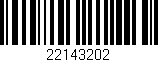 Código de barras (EAN, GTIN, SKU, ISBN): '22143202'