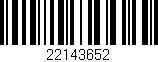Código de barras (EAN, GTIN, SKU, ISBN): '22143652'