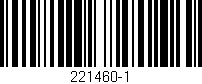 Código de barras (EAN, GTIN, SKU, ISBN): '221460-1'