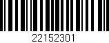 Código de barras (EAN, GTIN, SKU, ISBN): '22152301'