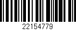 Código de barras (EAN, GTIN, SKU, ISBN): '22154779'