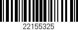 Código de barras (EAN, GTIN, SKU, ISBN): '22155325'