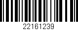 Código de barras (EAN, GTIN, SKU, ISBN): '22161239'