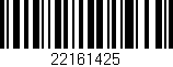 Código de barras (EAN, GTIN, SKU, ISBN): '22161425'