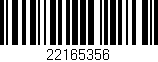 Código de barras (EAN, GTIN, SKU, ISBN): '22165356'