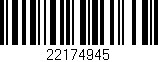 Código de barras (EAN, GTIN, SKU, ISBN): '22174945'
