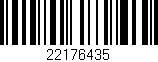 Código de barras (EAN, GTIN, SKU, ISBN): '22176435'