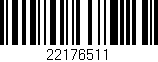 Código de barras (EAN, GTIN, SKU, ISBN): '22176511'