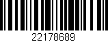 Código de barras (EAN, GTIN, SKU, ISBN): '22178689'