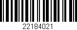 Código de barras (EAN, GTIN, SKU, ISBN): '22184021'