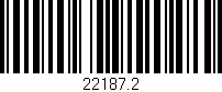Código de barras (EAN, GTIN, SKU, ISBN): '22187.2'