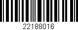 Código de barras (EAN, GTIN, SKU, ISBN): '22188016'