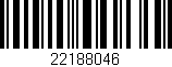 Código de barras (EAN, GTIN, SKU, ISBN): '22188046'