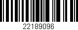 Código de barras (EAN, GTIN, SKU, ISBN): '22189096'
