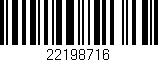 Código de barras (EAN, GTIN, SKU, ISBN): '22198716'