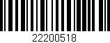 Código de barras (EAN, GTIN, SKU, ISBN): '22200518'