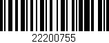 Código de barras (EAN, GTIN, SKU, ISBN): '22200755'