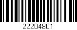 Código de barras (EAN, GTIN, SKU, ISBN): '22204801'