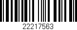 Código de barras (EAN, GTIN, SKU, ISBN): '22217563'