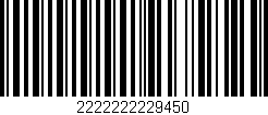 Código de barras (EAN, GTIN, SKU, ISBN): '2222222229450'