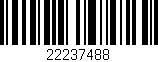 Código de barras (EAN, GTIN, SKU, ISBN): '22237488'