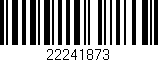 Código de barras (EAN, GTIN, SKU, ISBN): '22241873'