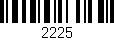 Código de barras (EAN, GTIN, SKU, ISBN): '2225'