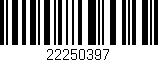 Código de barras (EAN, GTIN, SKU, ISBN): '22250397'