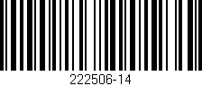 Código de barras (EAN, GTIN, SKU, ISBN): '222506-14'