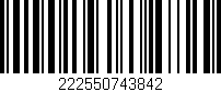 Código de barras (EAN, GTIN, SKU, ISBN): '222550743842'
