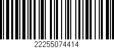 Código de barras (EAN, GTIN, SKU, ISBN): '22255074414'