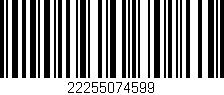 Código de barras (EAN, GTIN, SKU, ISBN): '22255074599'