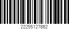 Código de barras (EAN, GTIN, SKU, ISBN): '22255127882'