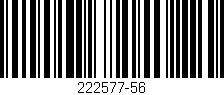 Código de barras (EAN, GTIN, SKU, ISBN): '222577-56'
