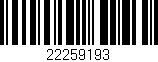 Código de barras (EAN, GTIN, SKU, ISBN): '22259193'