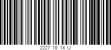 Código de barras (EAN, GTIN, SKU, ISBN): '2227_18_14_U'