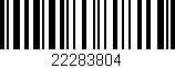 Código de barras (EAN, GTIN, SKU, ISBN): '22283804'