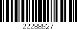 Código de barras (EAN, GTIN, SKU, ISBN): '22288927'