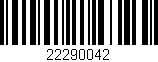 Código de barras (EAN, GTIN, SKU, ISBN): '22290042'